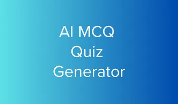 AI MCQ Quiz Generator: How It Works + Examples (2026)