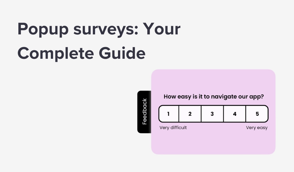 Popup surveys: definition, types, and examples
